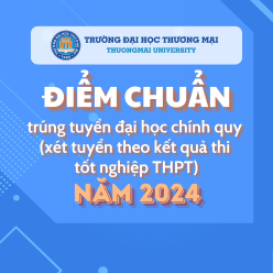 Điểm chuẩn trúng tuyển đại học chính quy năm 2024 xét tuyển theo kết quả thi Tốt nghiệp THPT năm 2024